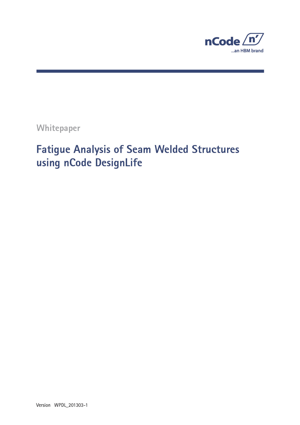 Fatigue analysis of seam welded structures using nCode DesignLife