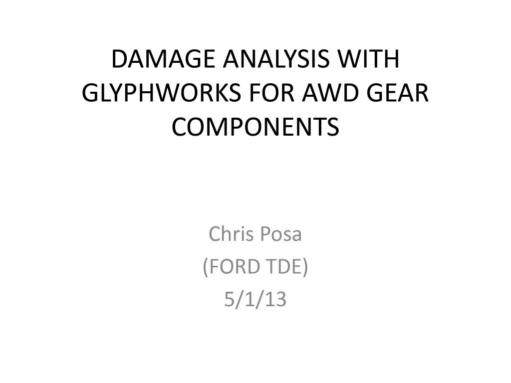 Damage analysis of all wheel drive gear components