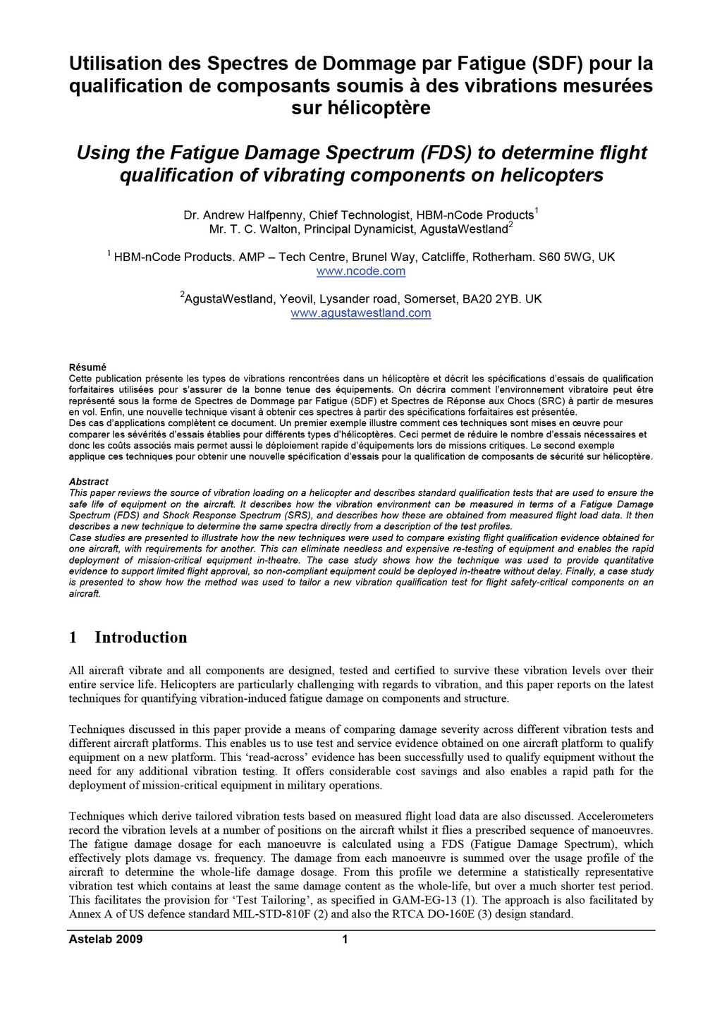 Using the Fatigue Damage Spectrum (FDS) to determine flight qualification of vibrating components on helicopters