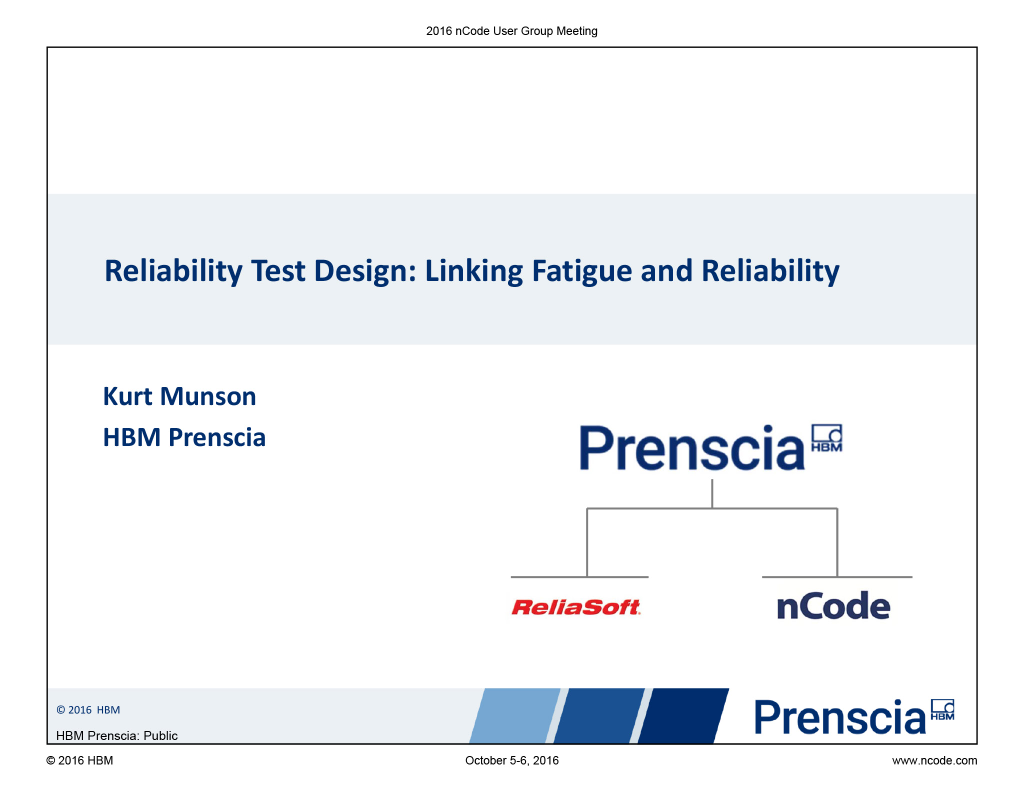 reliability test design: linking fatigue and reliability