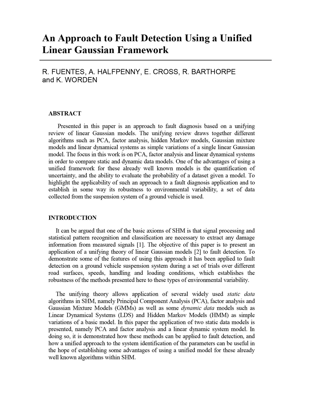 An Approach to Fault Detection Using a Unified Linear Gaussian Framework