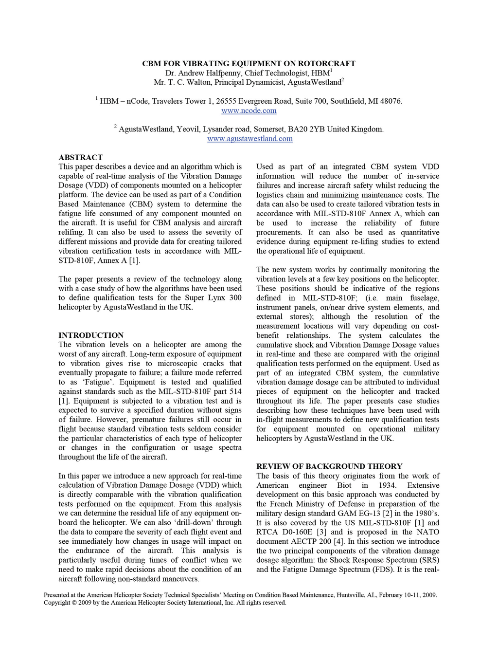 Condition based monitoring for vibrationg equipment on rotorcraft