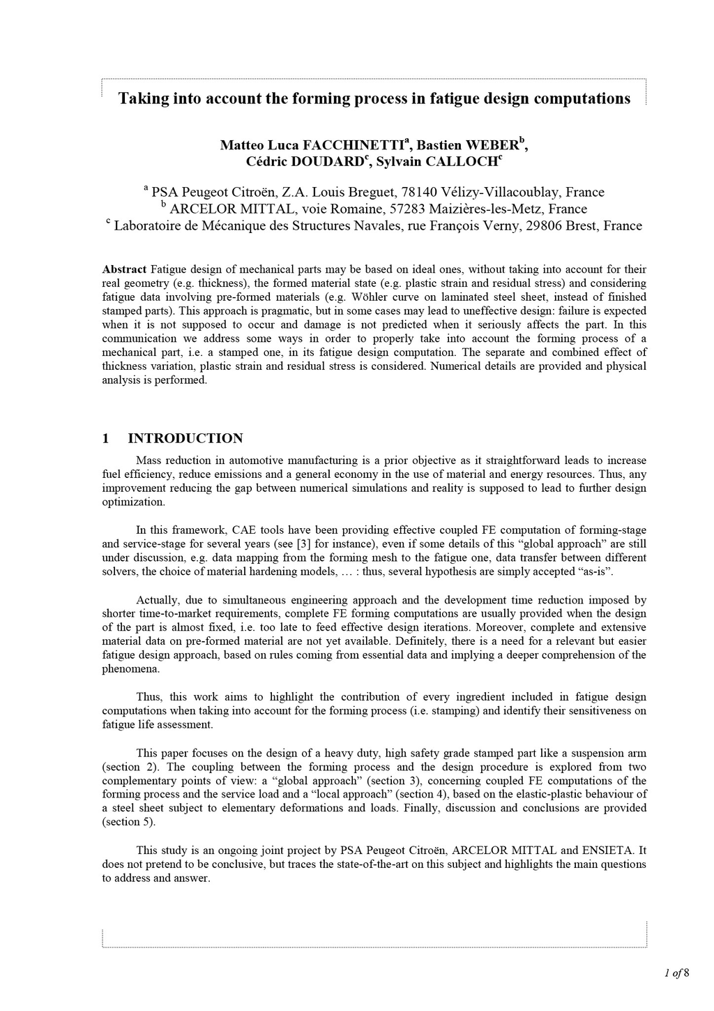 Taking into account the forming process in fatigue design computations