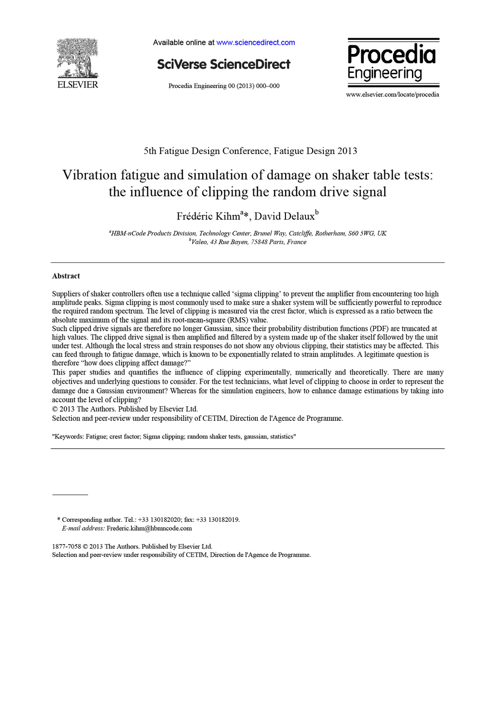 Vibration fatigue and simulation of damage on shaker table tests: the influence of clipping the random drive signal