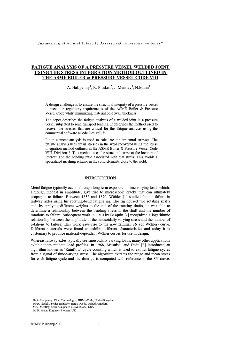 Fatigue analysis of a pressure vessel welded joint using the stress integration method